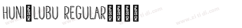 Huni_Lubu Regular字体转换